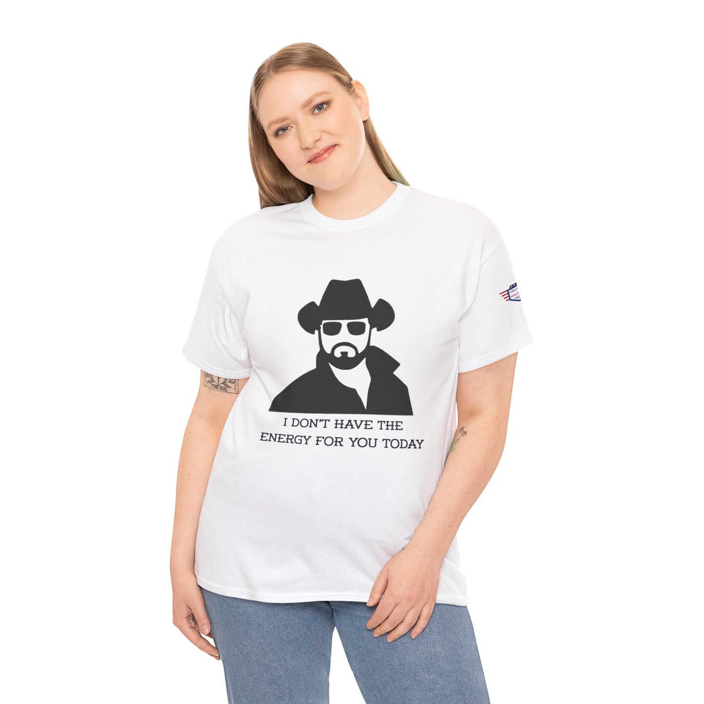 I Don't Have the Energy for You Today, Casual Wear, Gift for Friends, Funny Quote Shirt, Relaxed Fit Shirt