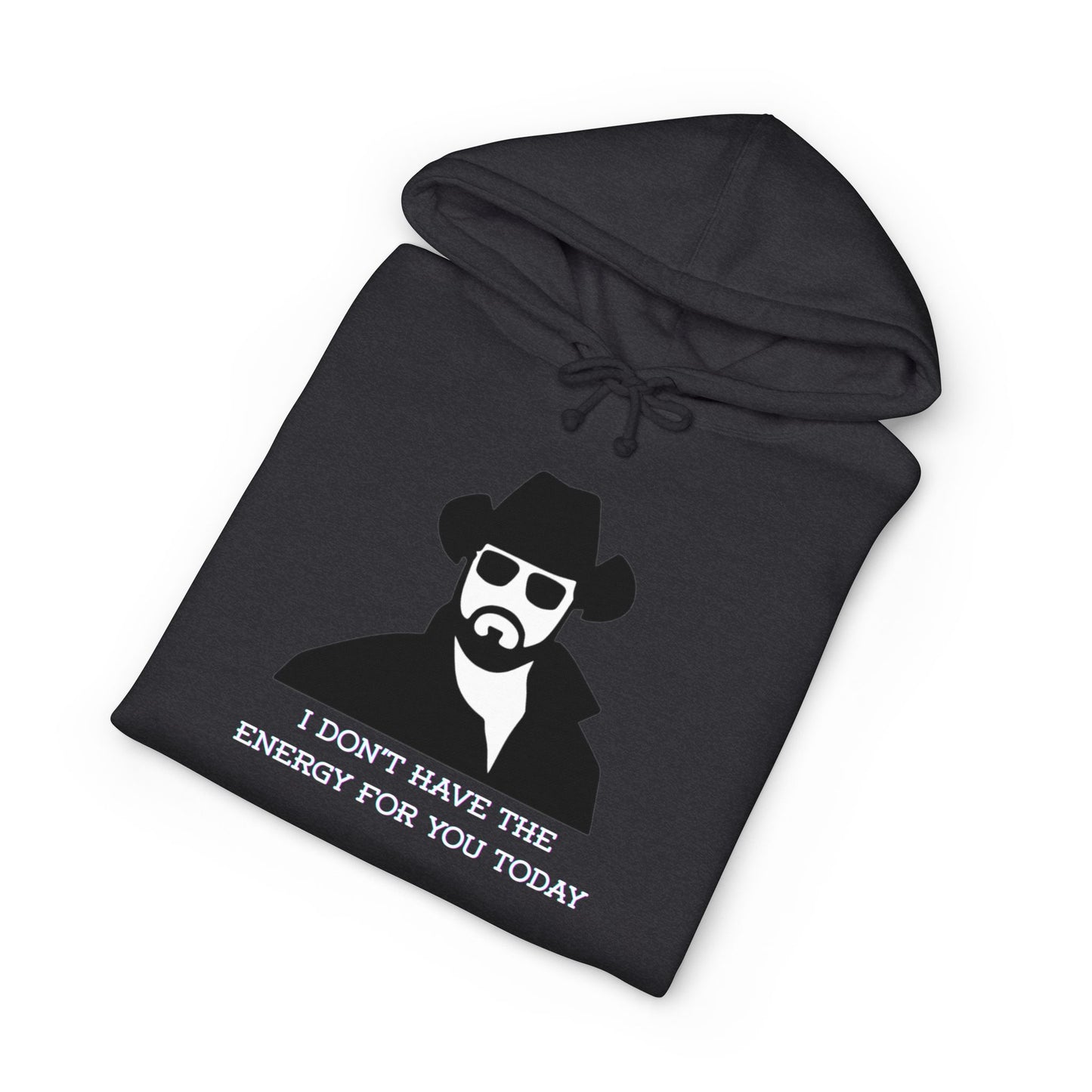 I don’t have the energy for you today, Unisex Heavyweight Sweatshirt, Cozy Layer, Gift for Him/Her, Streetwear Fashion, Everyday Comfort