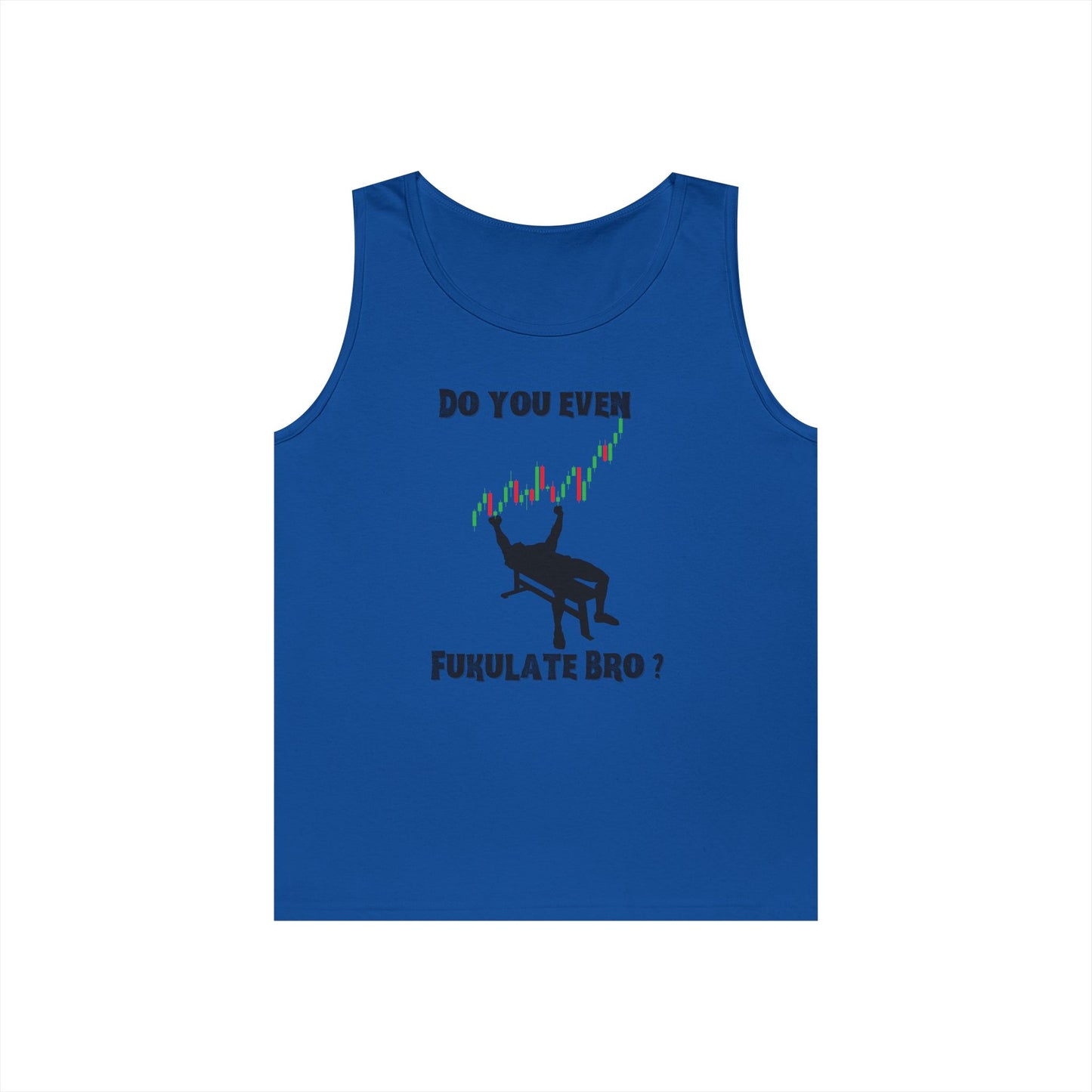 Workout Tank for Traders, Geeky Summer Apparel, Do You Even Fulkulate Bro?, Gift for Traders, Unisex Cotton Top