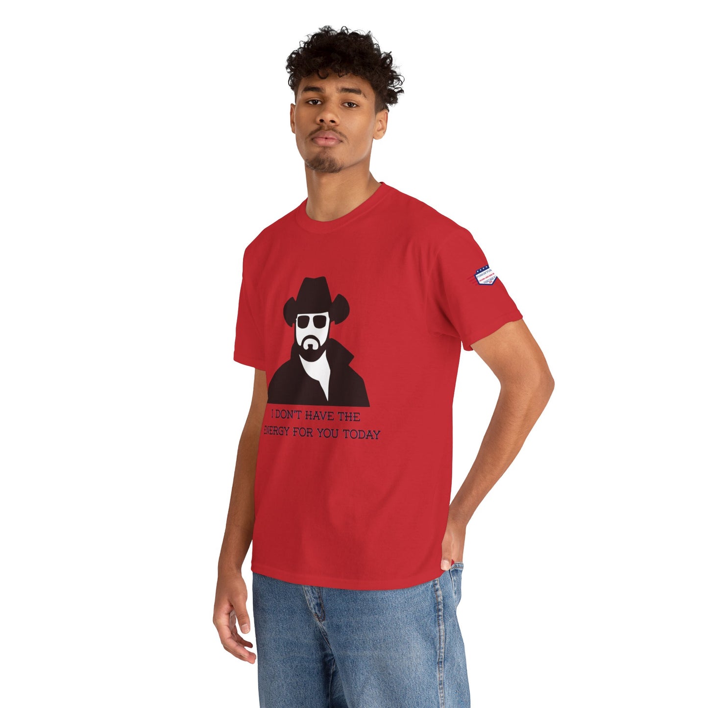 I Don't Have the Energy for You Today, Casual Wear, Gift for Friends, Funny Quote Shirt, Relaxed Fit Shirt