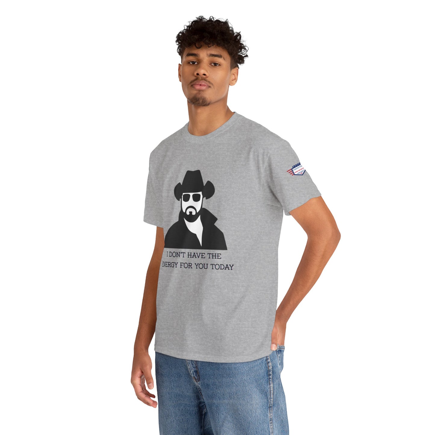I Don't Have the Energy for You Today, Casual Wear, Gift for Friends, Funny Quote Shirt, Relaxed Fit Shirt