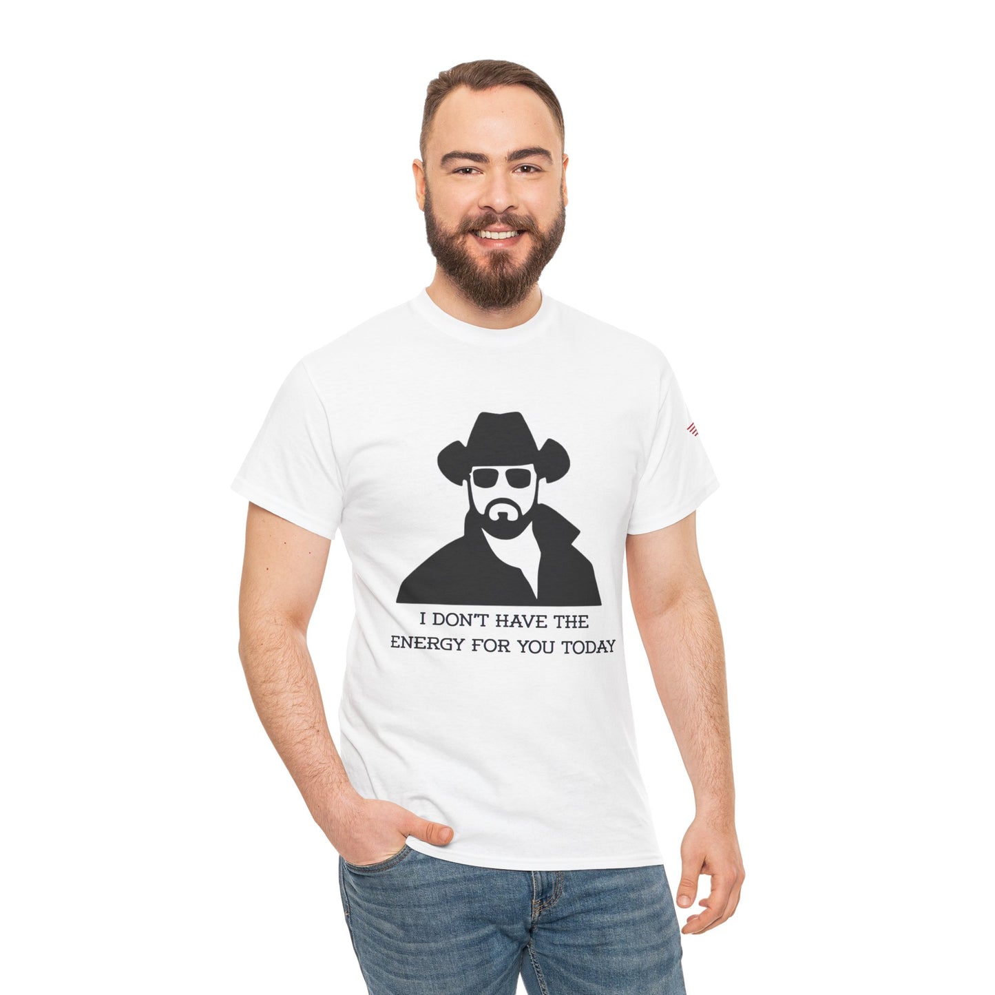 I Don't Have the Energy for You Today, Casual Wear, Gift for Friends, Funny Quote Shirt, Relaxed Fit Shirt