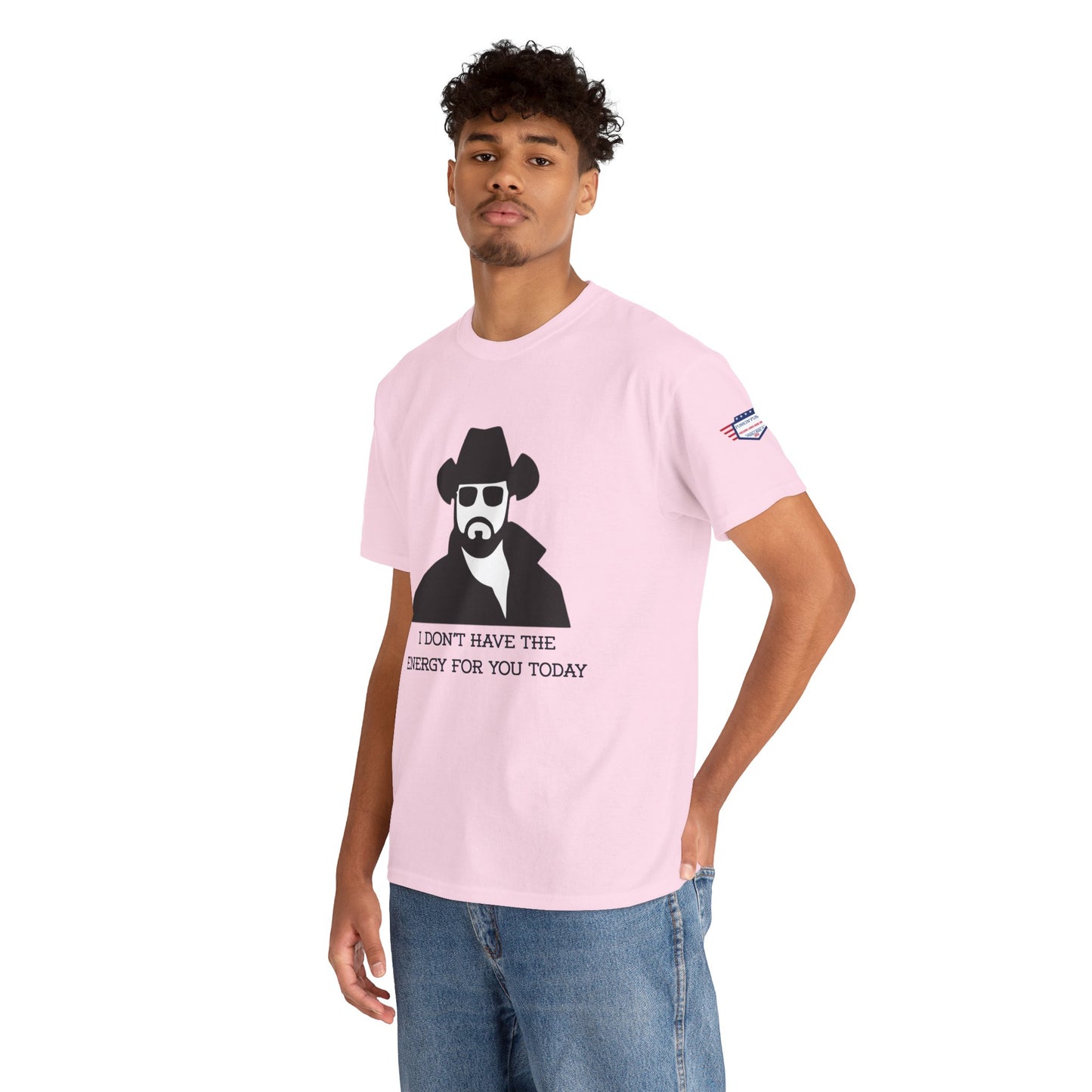 I Don't Have the Energy for You Today, Casual Wear, Gift for Friends, Funny Quote Shirt, Relaxed Fit Shirt