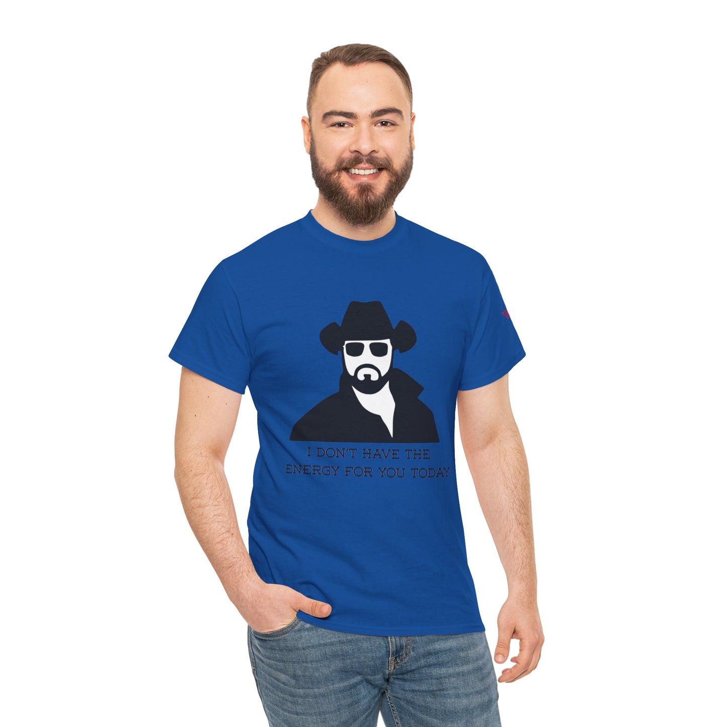 I Don't Have the Energy for You Today, Casual Wear, Gift for Friends, Funny Quote Shirt, Relaxed Fit Shirt