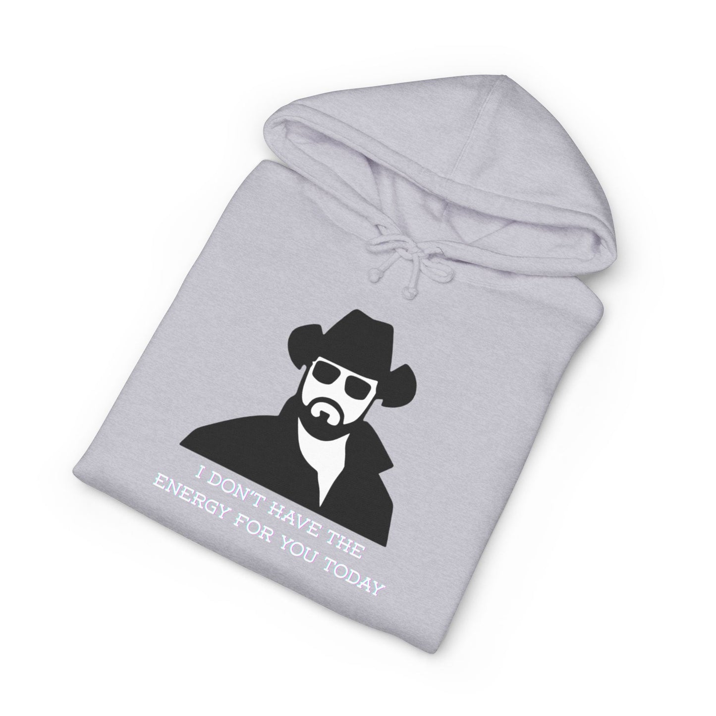 I don’t have the energy for you today, Unisex Heavyweight Sweatshirt, Cozy Layer, Gift for Him/Her, Streetwear Fashion, Everyday Comfort