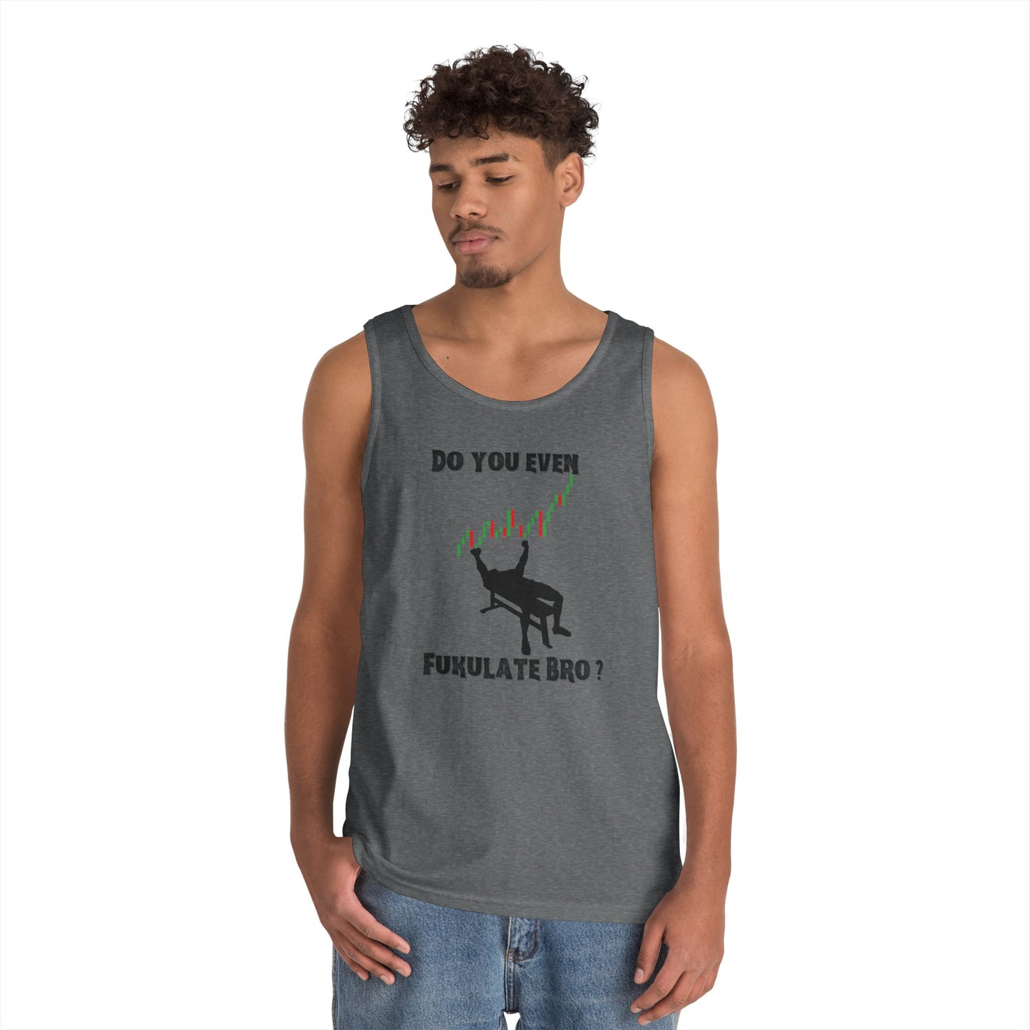 Workout Tank for Traders, Geeky Summer Apparel, Do You Even Fulkulate Bro?, Gift for Traders, Unisex Cotton Top