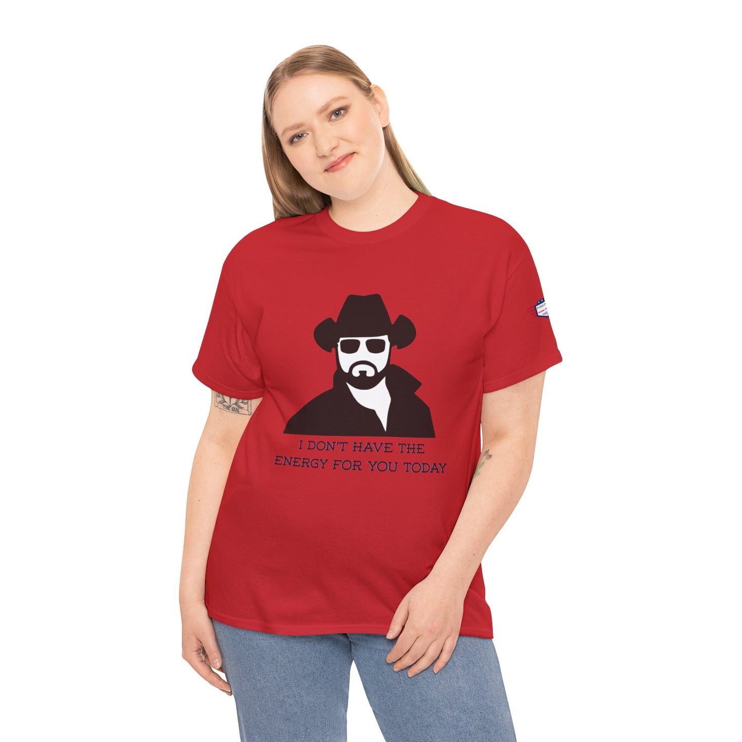 I Don't Have the Energy for You Today, Casual Wear, Gift for Friends, Funny Quote Shirt, Relaxed Fit Shirt