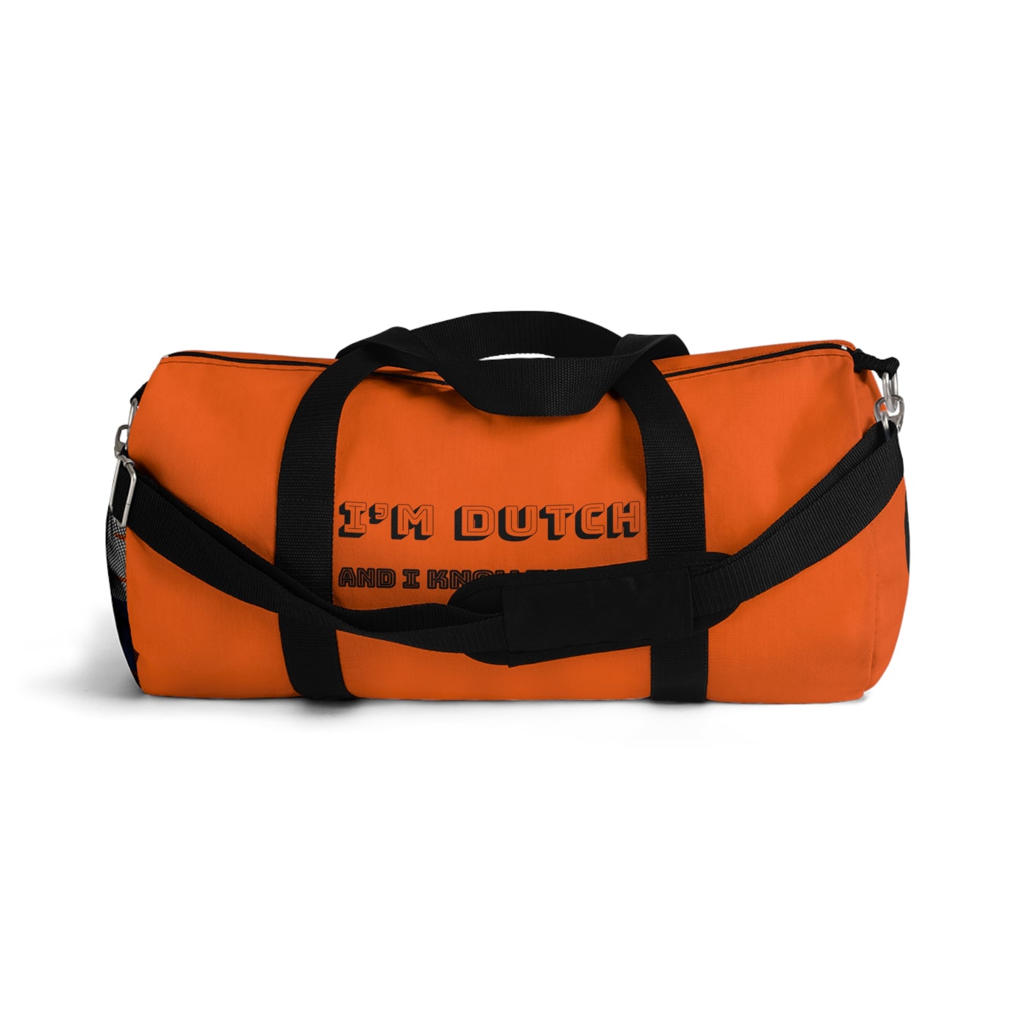 I'm Dutch and I Know Things - Sporttas - Stylish Orange Duffel Bag - Gym Bag, Weekend Getaway Bag, Travel Bag, Sports Gear Carrier, Personalized Gift