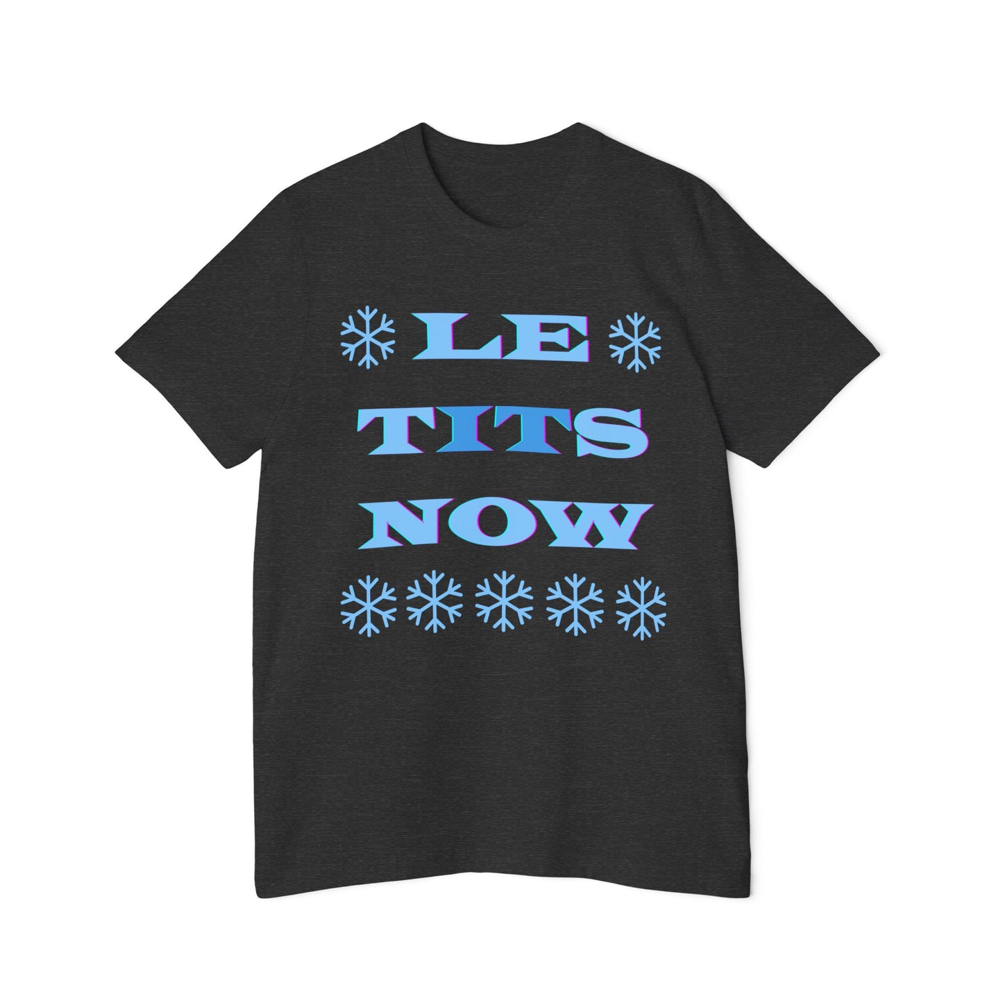 “LETitSNOW” - Playful Winter T-Shirt, Funny Holiday Tee, Unisex Graphic Shirt, Winter Party Wear, Gift for Friends