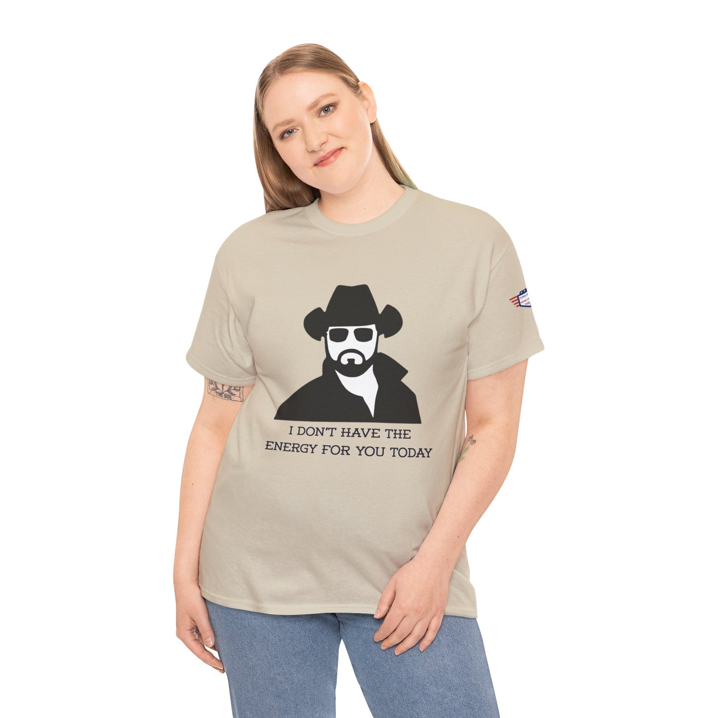 I Don't Have the Energy for You Today, Casual Wear, Gift for Friends, Funny Quote Shirt, Relaxed Fit Shirt