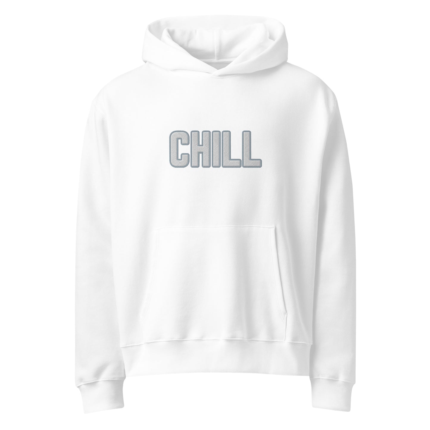 Front view of white oversized hoodie with bold outlined "CHILL" lettering in light gray