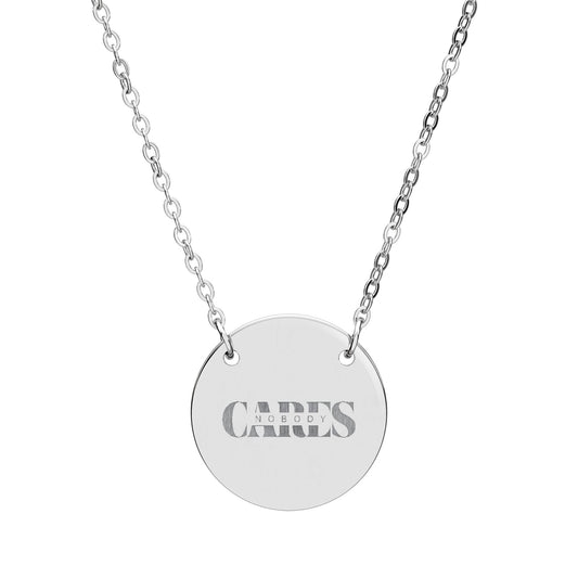 'NOBODY CARES' Circle Necklace: Meaningful Gift for Loved Ones