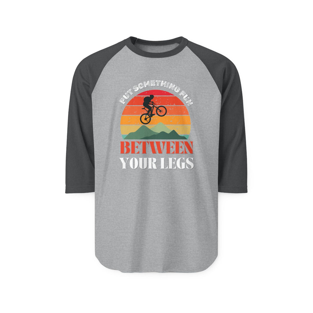Put Something Fun Between Your Legs: Funny Raglan Klunker Tee