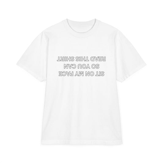 Why Fans Love 'Sit on My Face So You Can Read This Shirt' Minimal Upside-Down Tee
