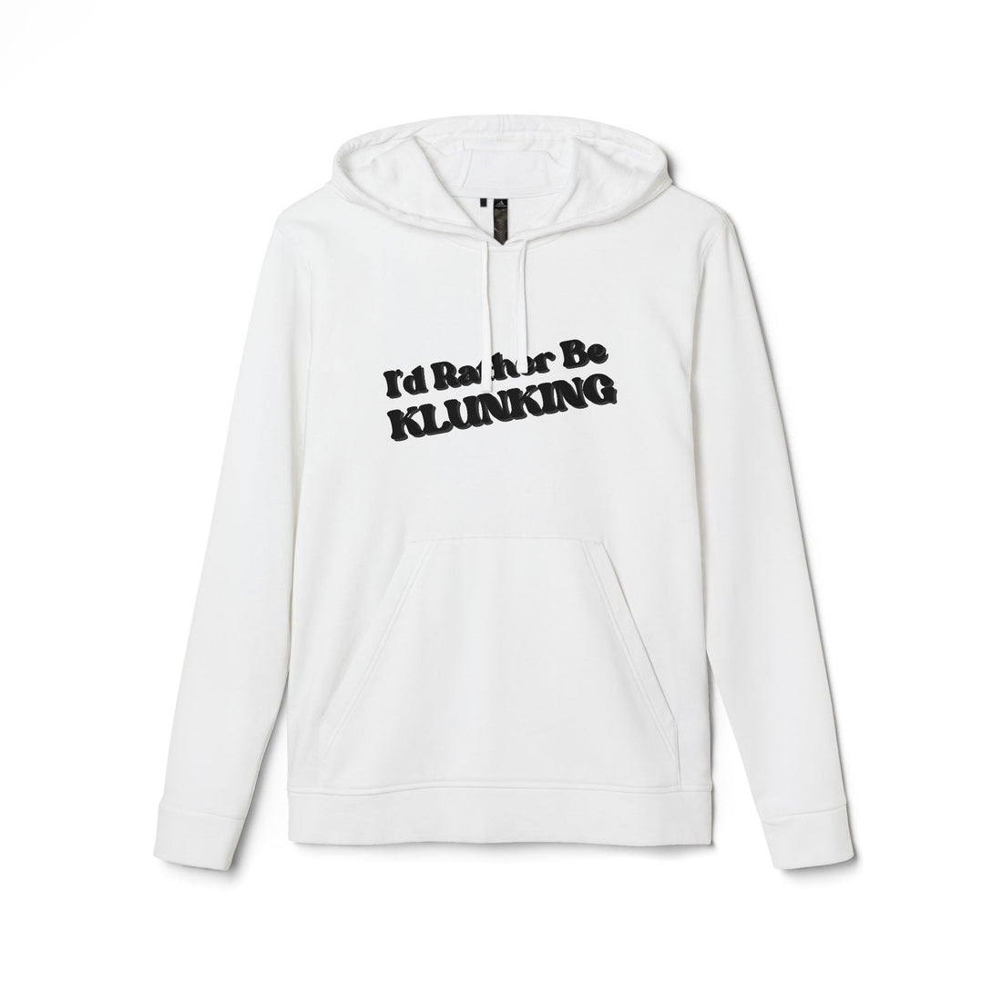 Why Klunkers Love "I'd Rather be Klunking" Adidas Fleece Hoodie