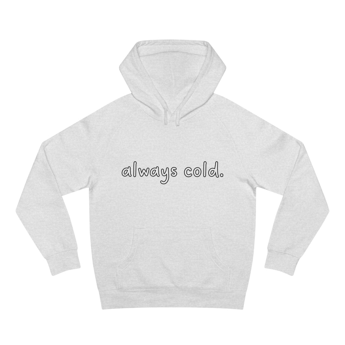 Why Always Cold Folks Live for Our Warm Hoodie