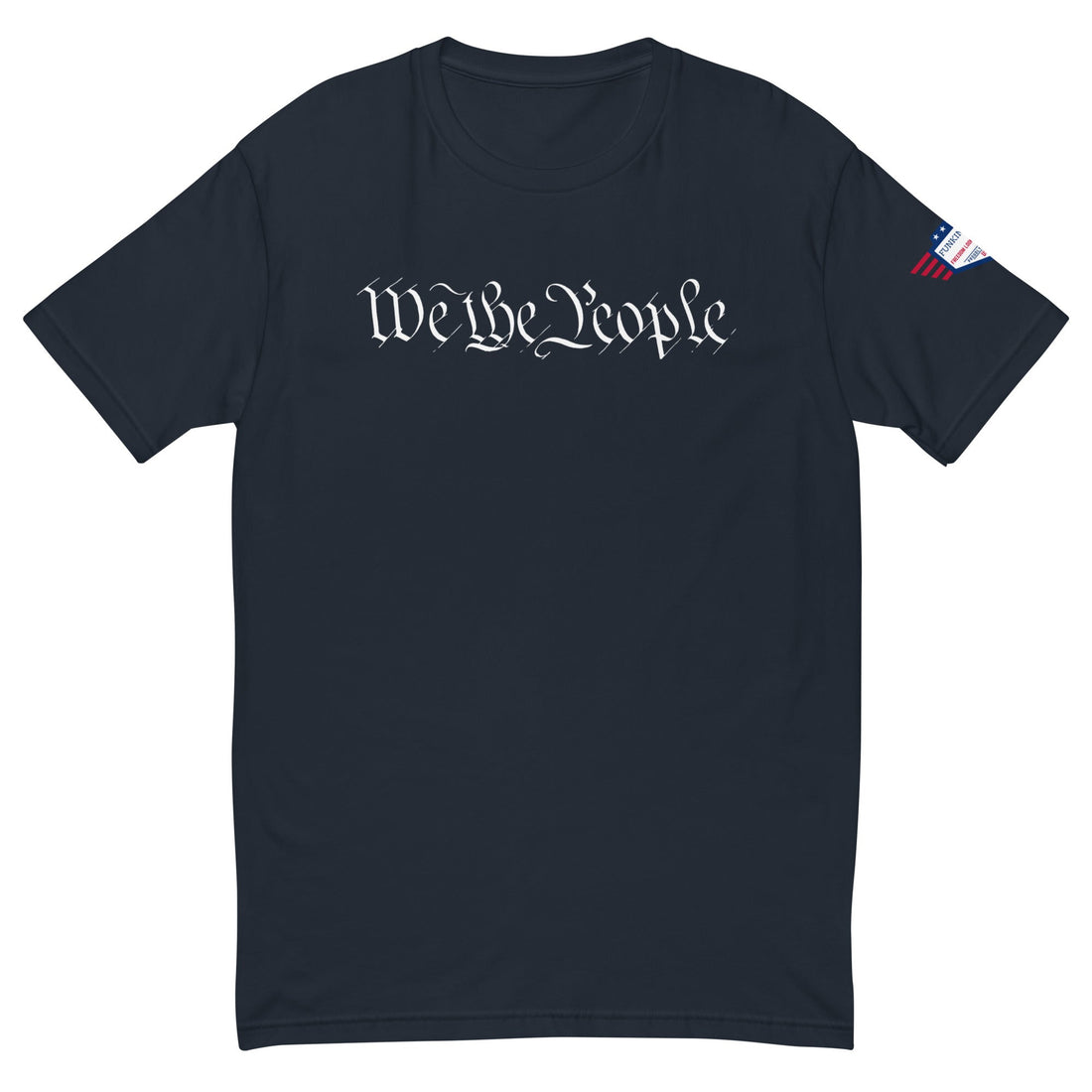 We the People Fitted Shirt: Support Where You Live or Live Where You Support