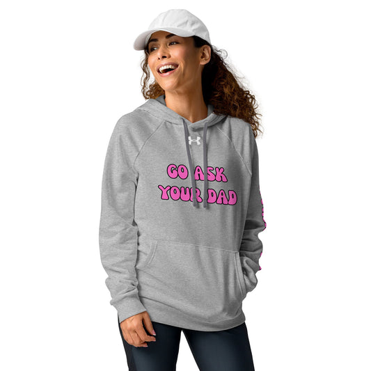 Why Dads Love the Super Comfie "Go Ask Your Dad" Under Armour Hoodie
