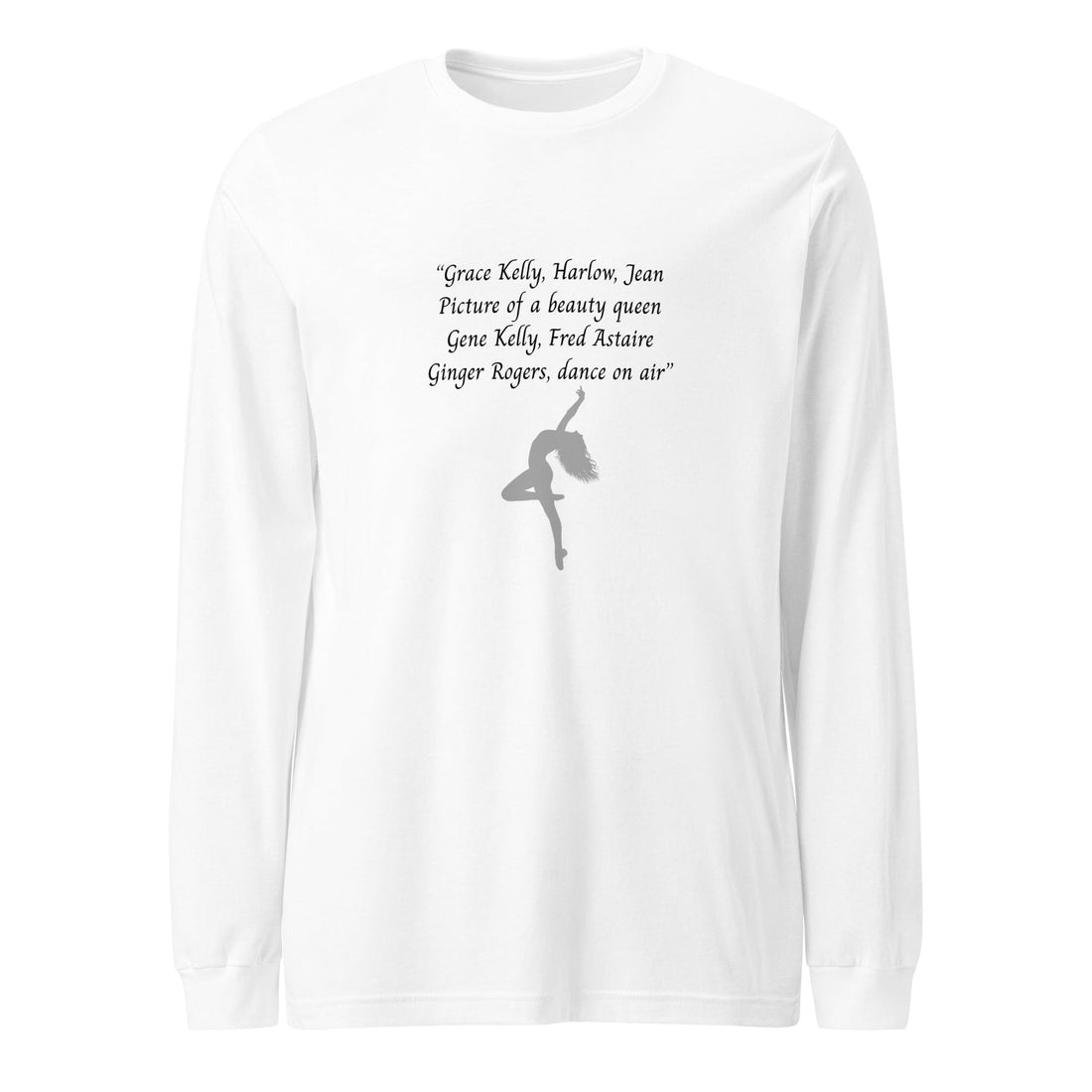 Bust a Move: Dance Unisex Long Sleeve Tee