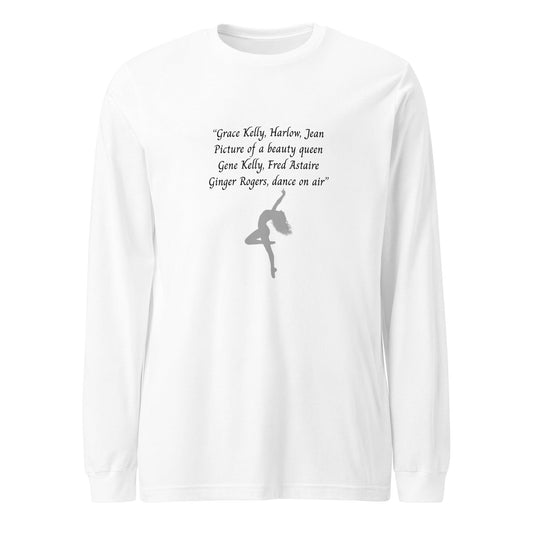 Bust a Move: Dance Unisex Long Sleeve Tee