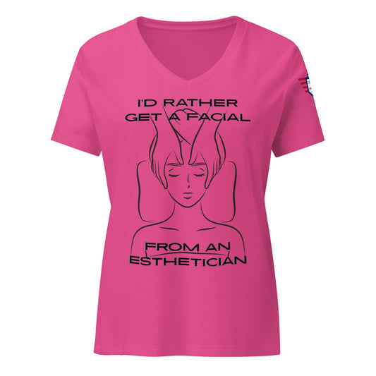 Esthetician Sass: "I'd Rather Get a Facial" V-Neck Tee
