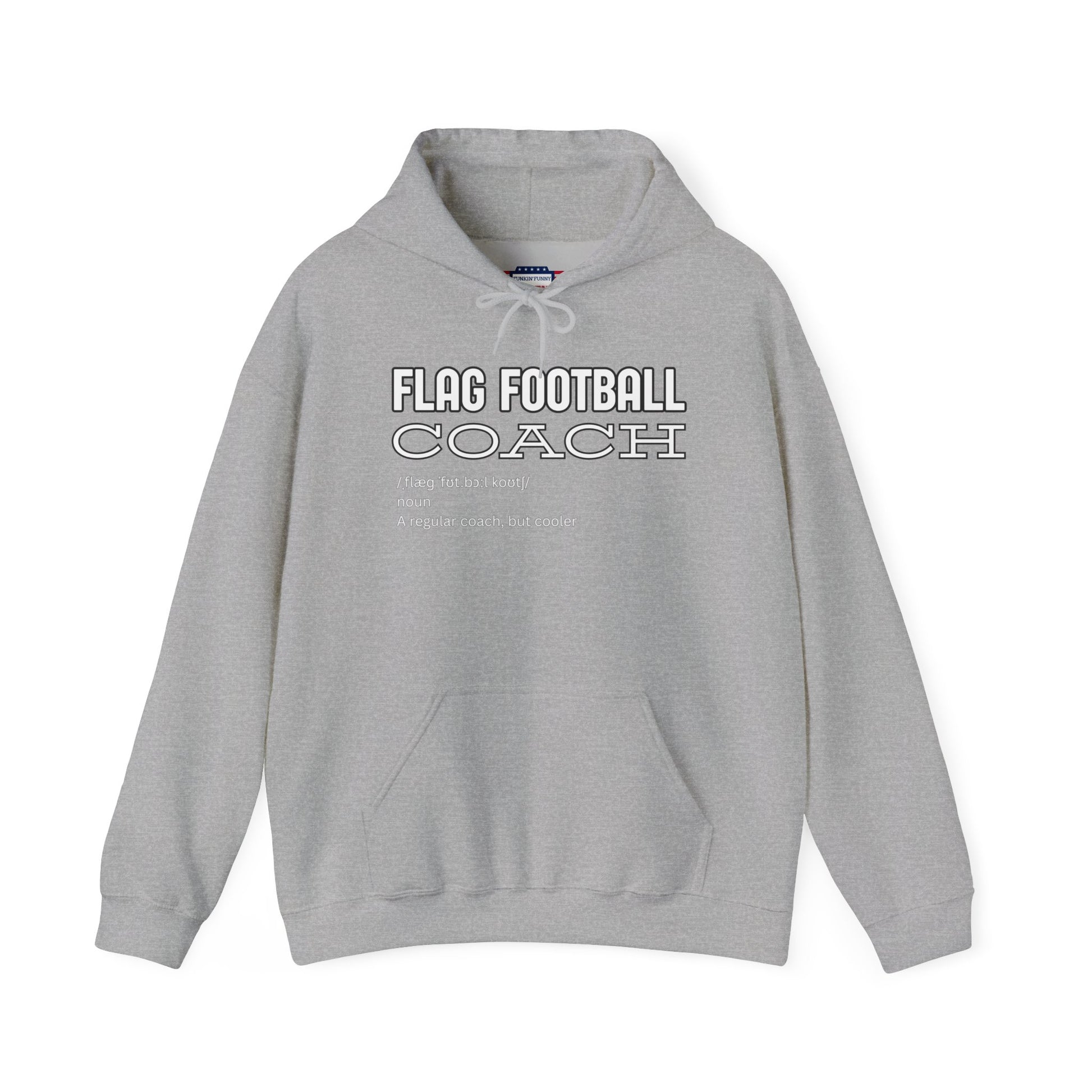 Front view of sport grey Flag Football Coach hoodie featuring "Like a Regular Coach but Cooler" print