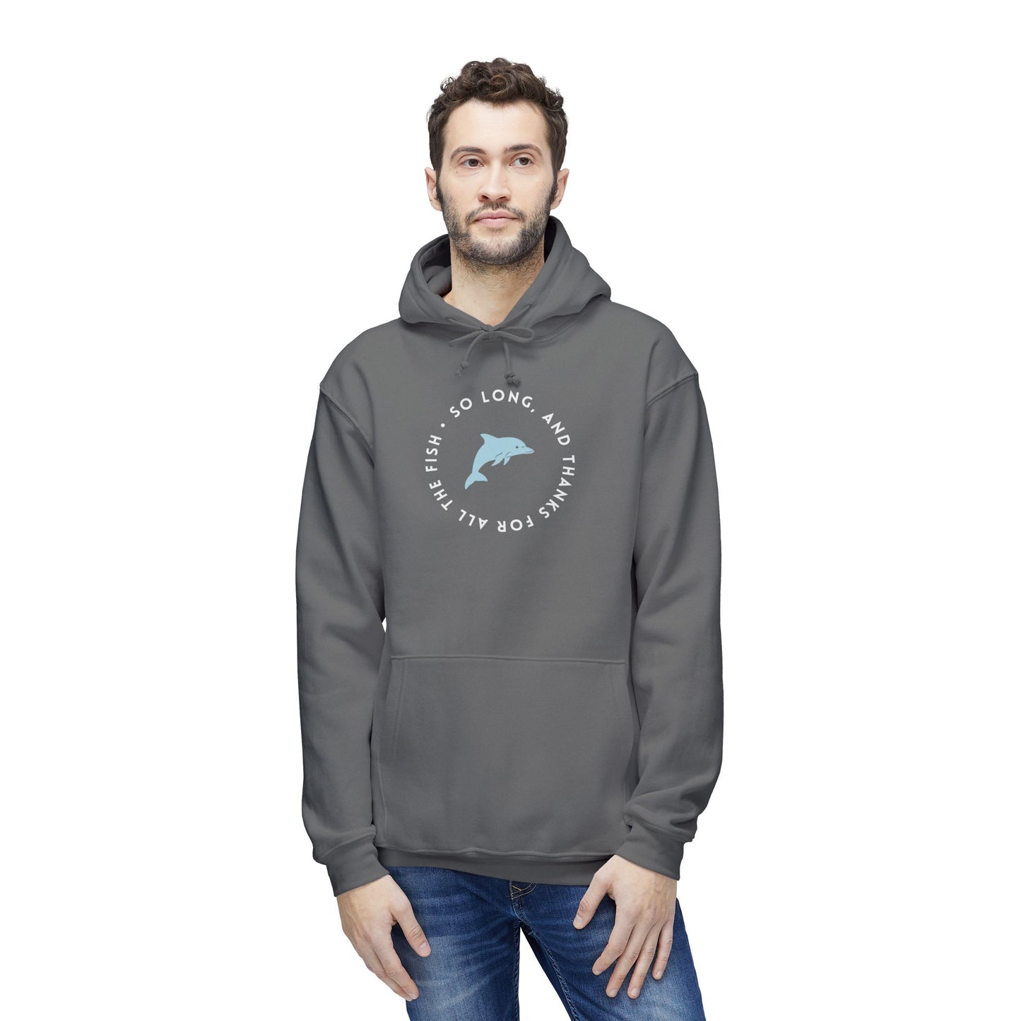 Male model in front-facing charcoal gray hoodie with "So long, and thanks for all the fish" white dolphin print
