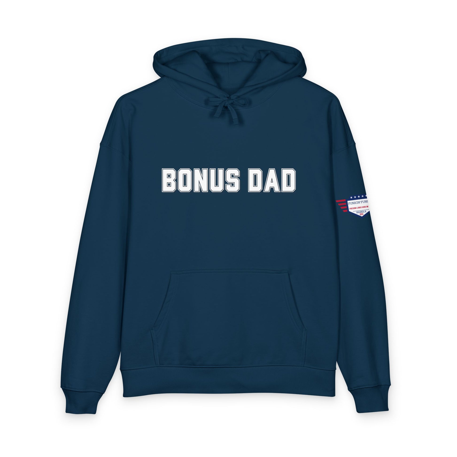 Front view navy Bonus Dad hoodie, embossed white "BONUS DAD" and flag patch on sleeve