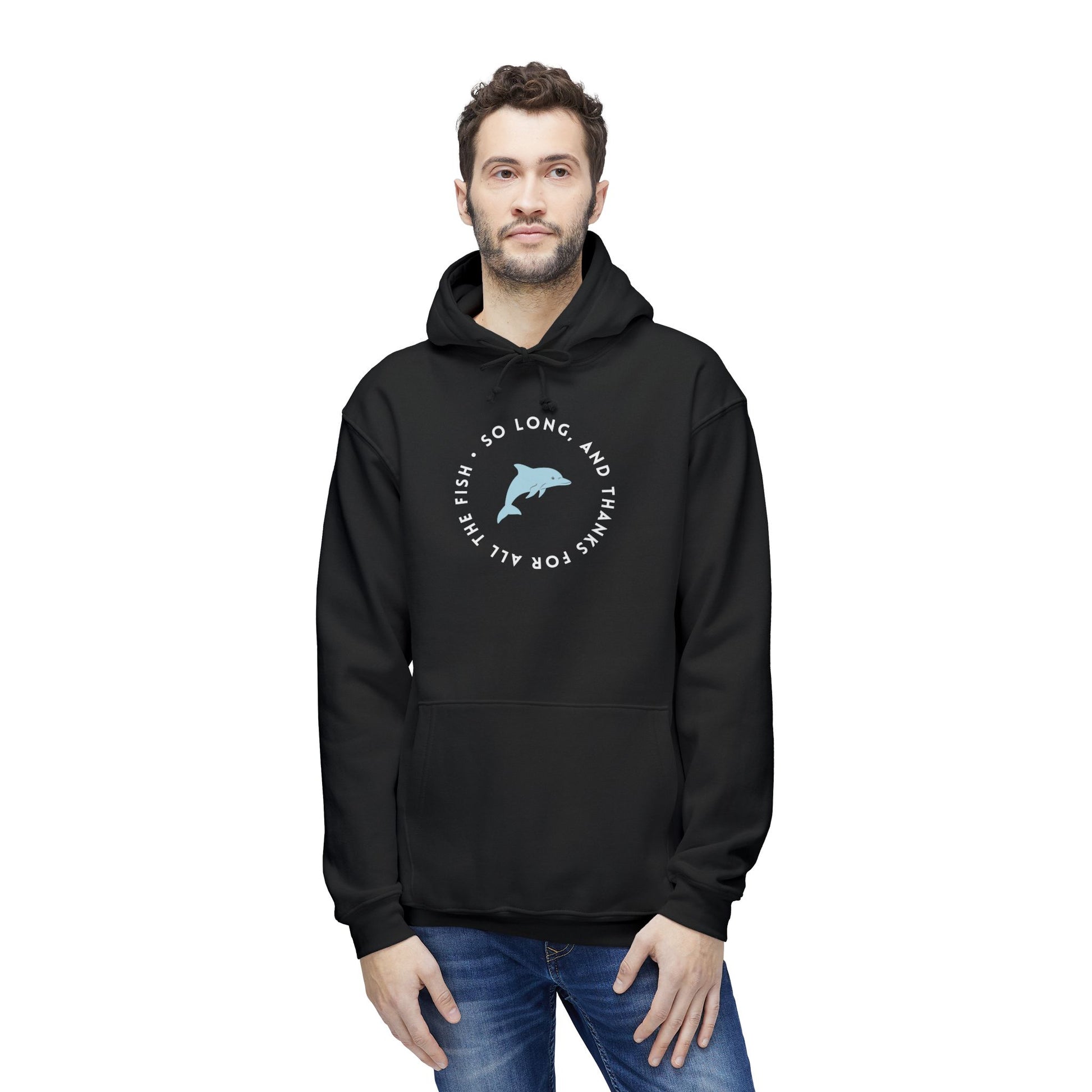Male model wearing black hoodie front with white "So long, and thanks for all the fish" dolphin circle design