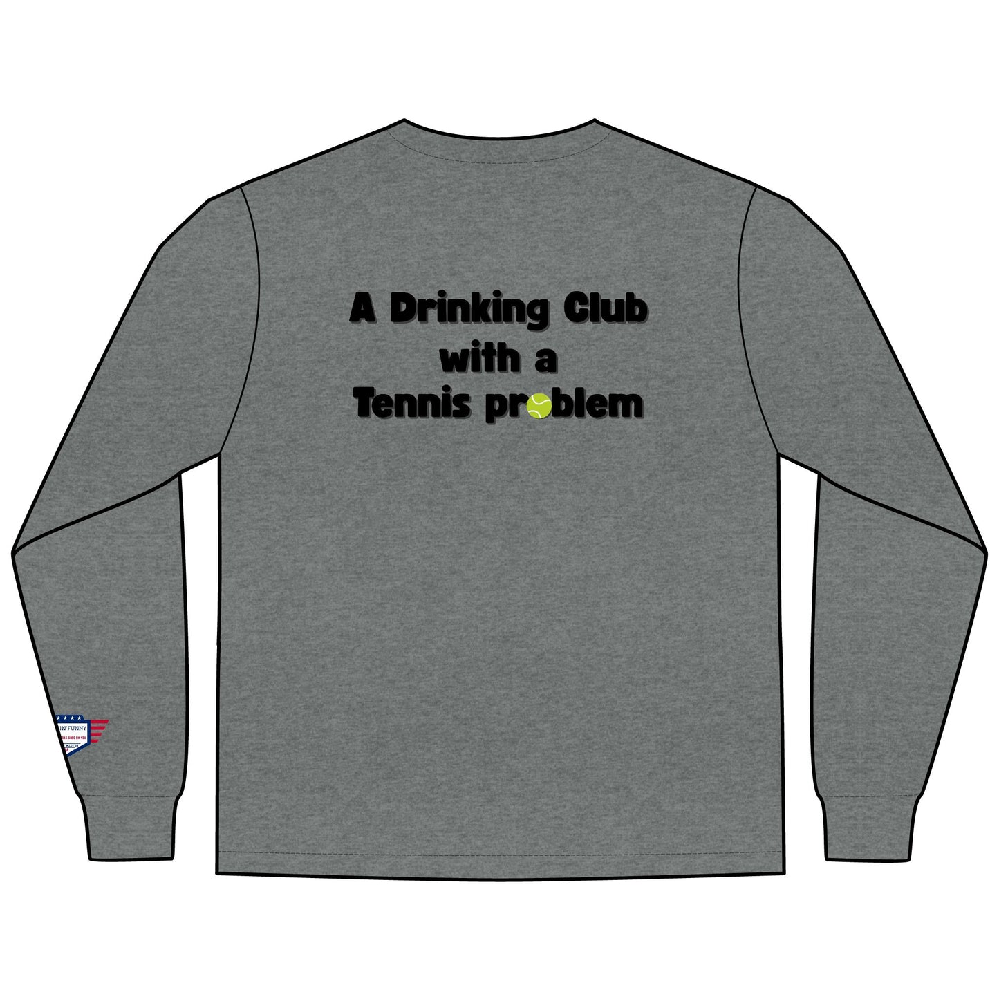 Highland Pointe - A Drinking Club with a Tennis Problem, Tennis Club Shirt, Gift for Sports Lovers, Comfortable Everyday Wear, Men's Fashion Top