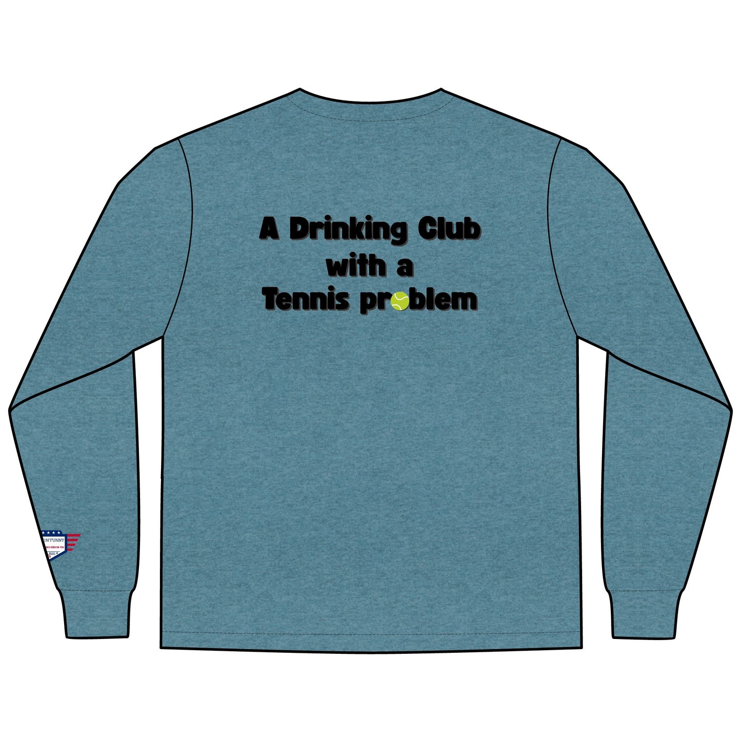 Highland Pointe - A Drinking Club with a Tennis Problem, Tennis Club Shirt, Gift for Sports Lovers, Comfortable Everyday Wear, Men's Fashion Top
