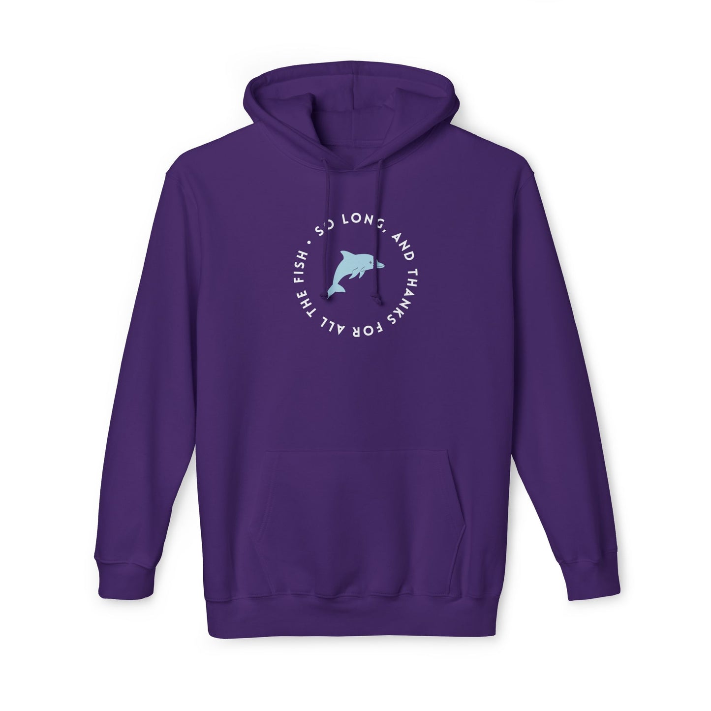 Front view of purple hoodie featuring white circular "So long, and thanks for all the fish" design with light blue dolphin