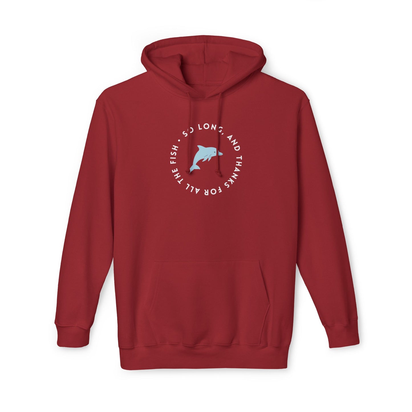 Front view of vibrant red hoodie featuring cheeky white "So long, and thanks for all the fish" dolphin circle graphic