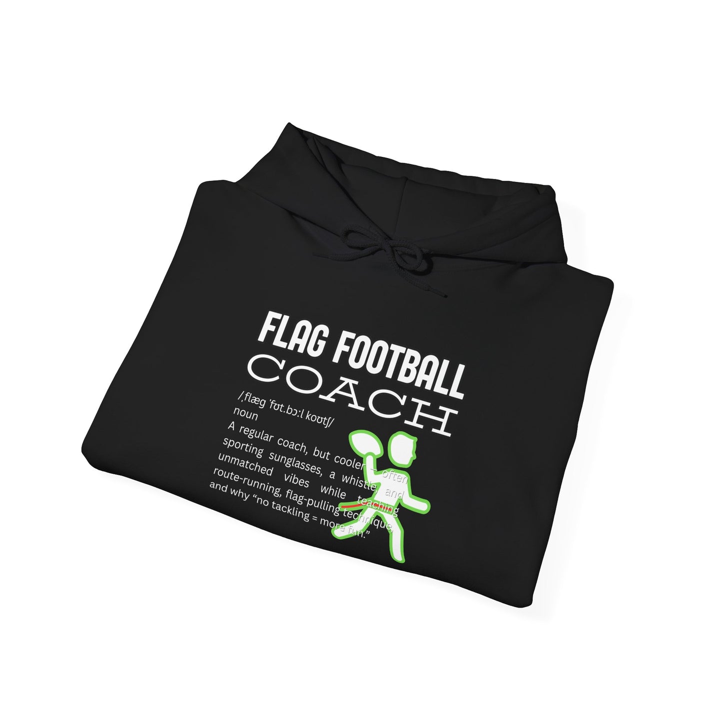 Folded black hoodie open to front, white "FLAG FOOTBALL COACH" dictionary-style text with neon green runner graphic
