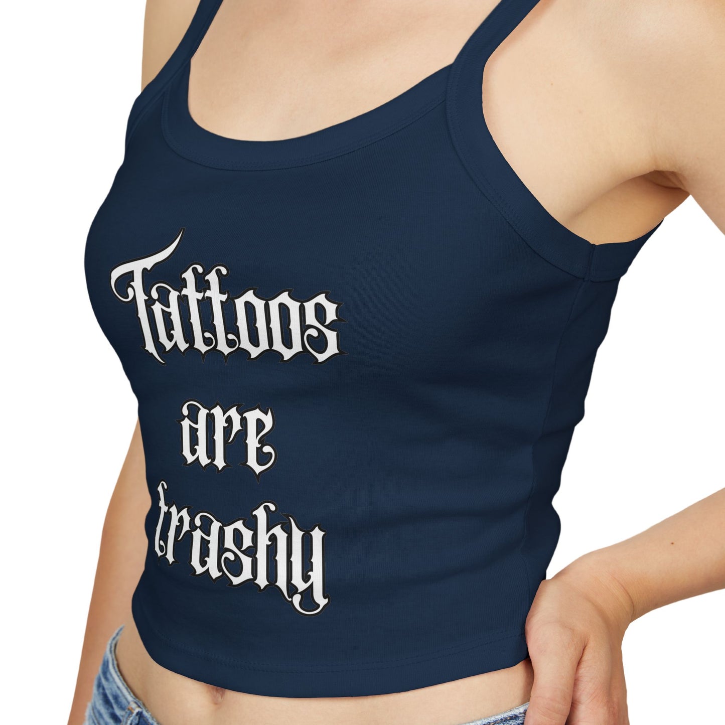 Let’s see some ink ladies ! Tattoos are trashy - Spaghetti Strap Tank Top - Tattoo Lover Gift, Casual Outfit, Statement Piece