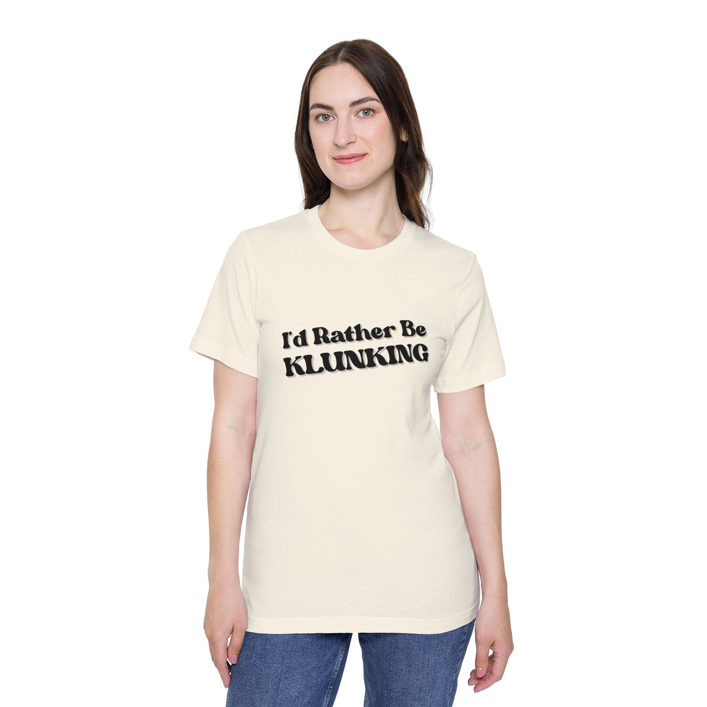 I'd Rather Be Klunking Tee, Gift for Adventurers, Casual Wear, Unique Statement Shirt, USA-Made Tee