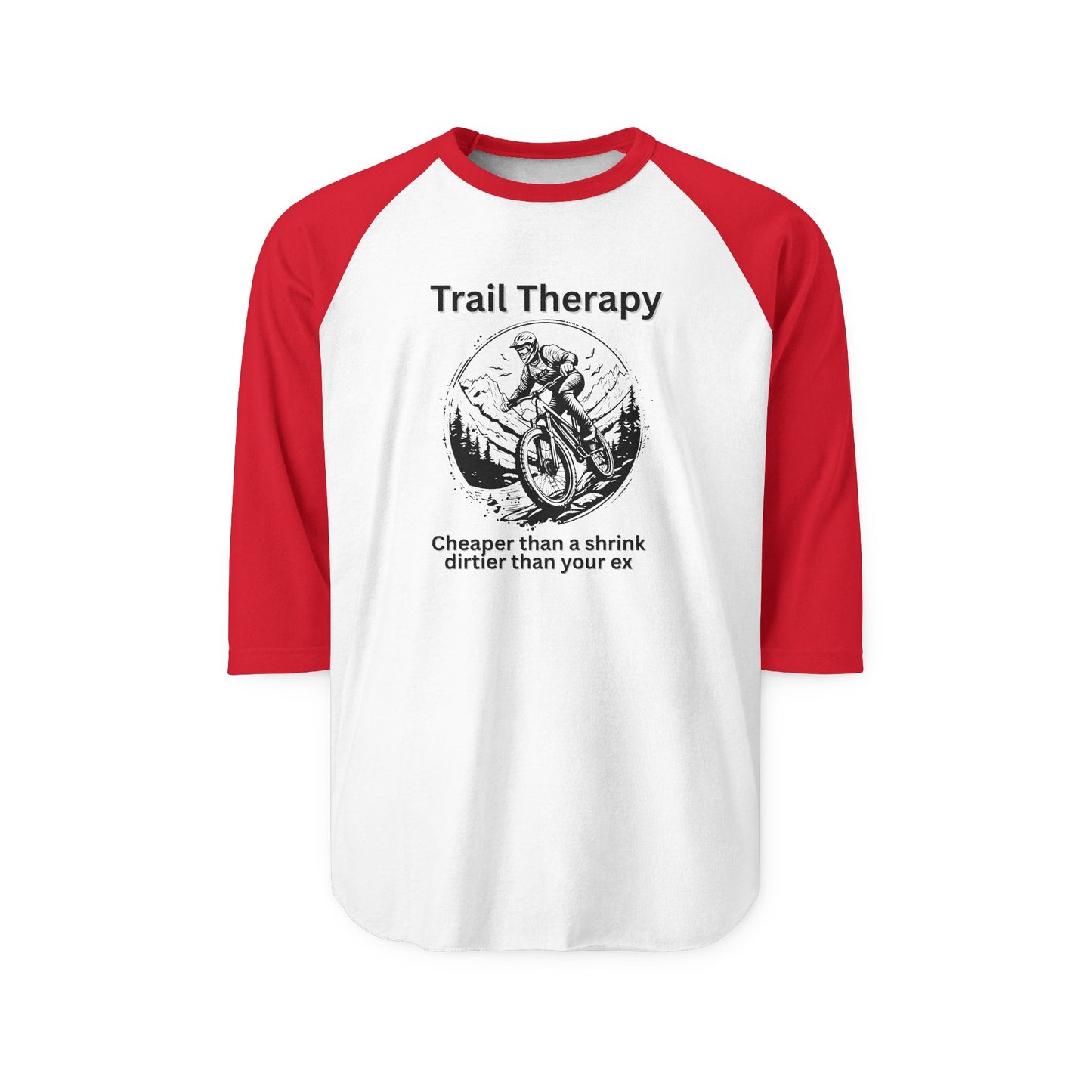 Front view of white raglan with red sleeves, black "Trail Therapy" graphic: MTB therapy cheaper & dirtier