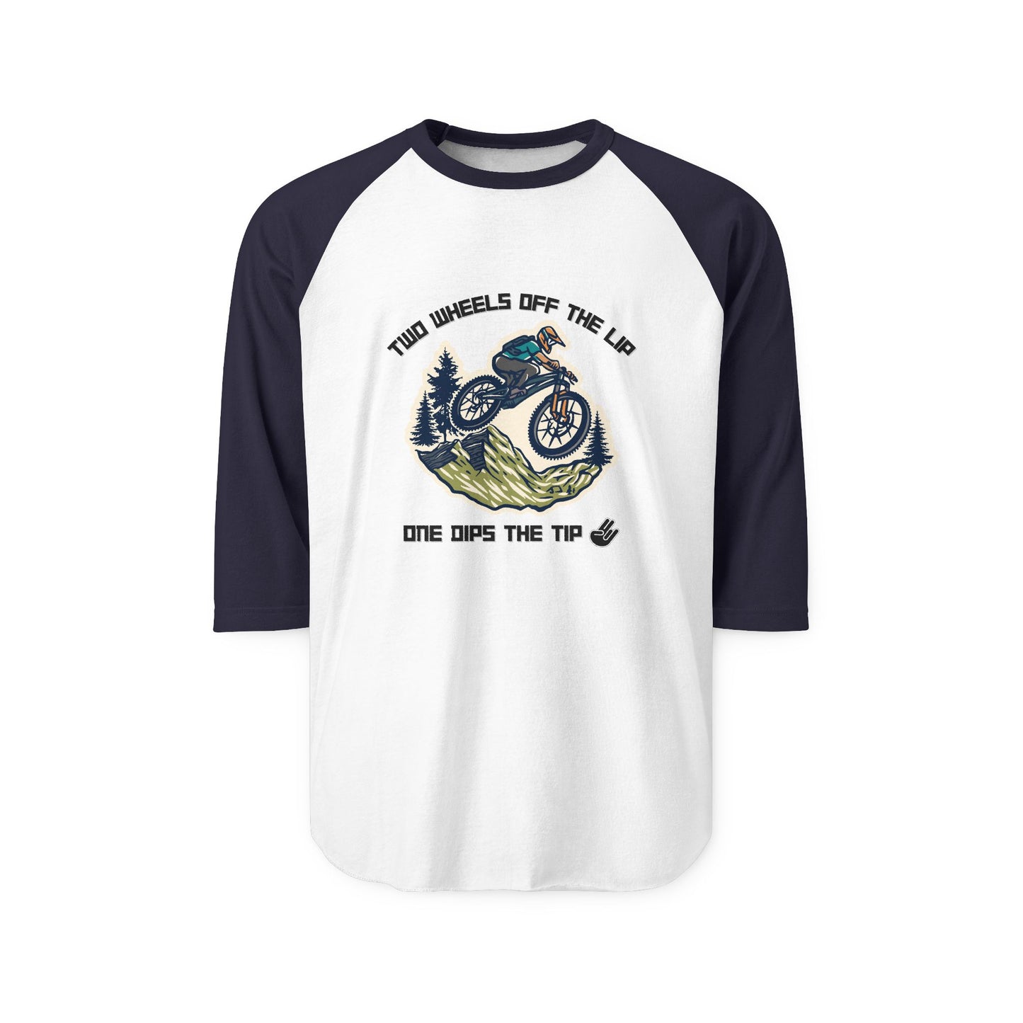 Front of white raglan shirt with royal blue sleeves and "Two Wheels Off the Lip - One Dips the Tip" funny MTB trail graphic