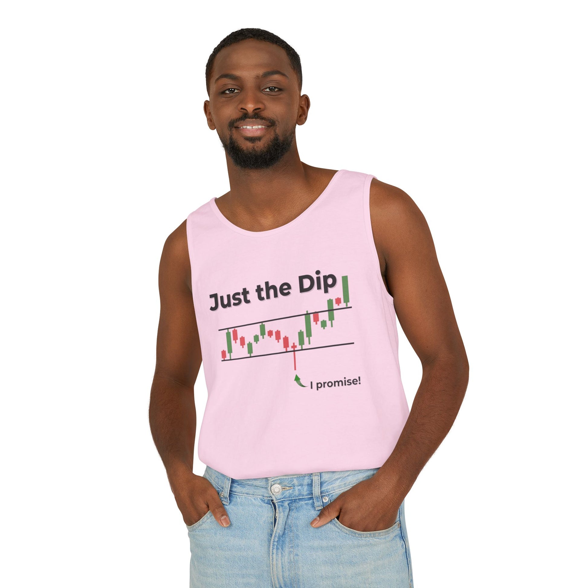 Man grinning in light pink "Just the Dip" tank front, candlestick crash chart and green "I promise!" arrow
