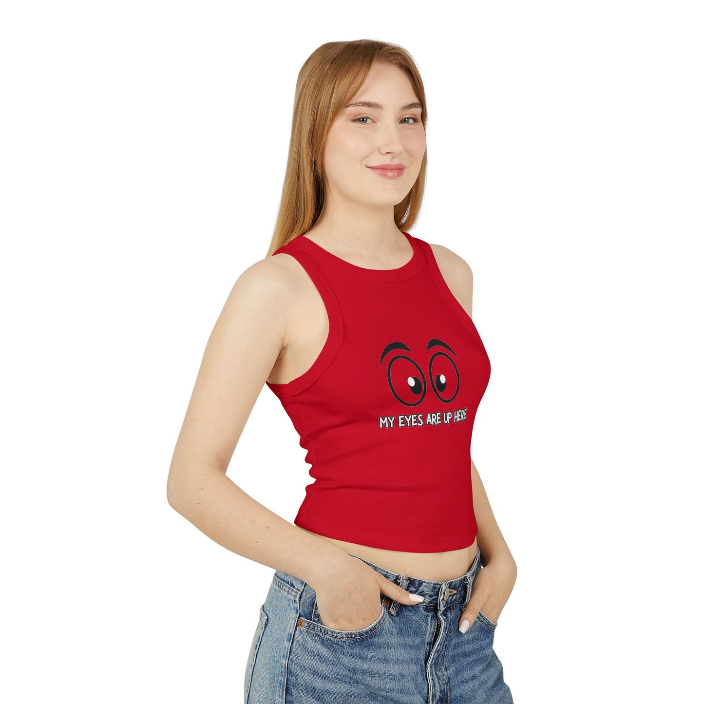 Front view of grinning model in red crop tank, cartoon eyes and "My Eyes Are Up Here" print popping