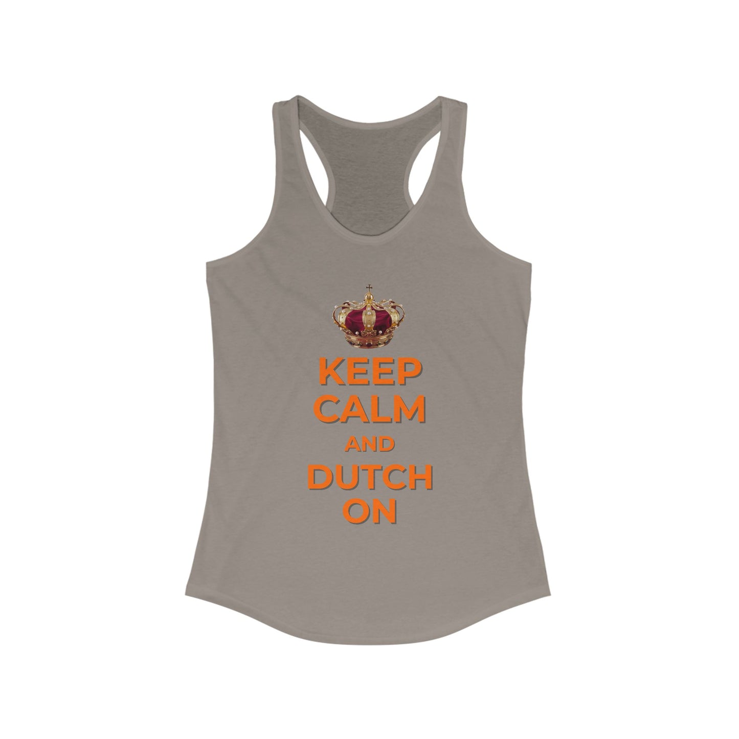 Keep Calm and Dutch On Racerback Tank, Summer Top, Vacation Tank, Gifts for Her, Festival Apparel, Casual Wear