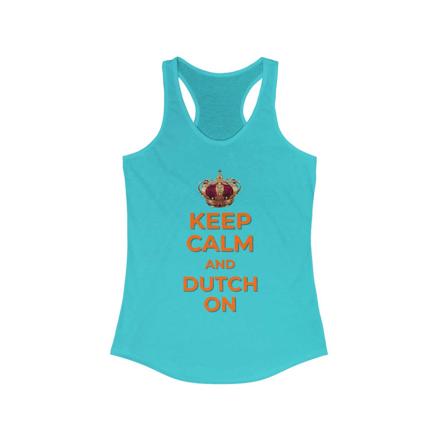 Keep Calm and Dutch On Racerback Tank, Summer Top, Vacation Tank, Gifts for Her, Festival Apparel, Casual Wear
