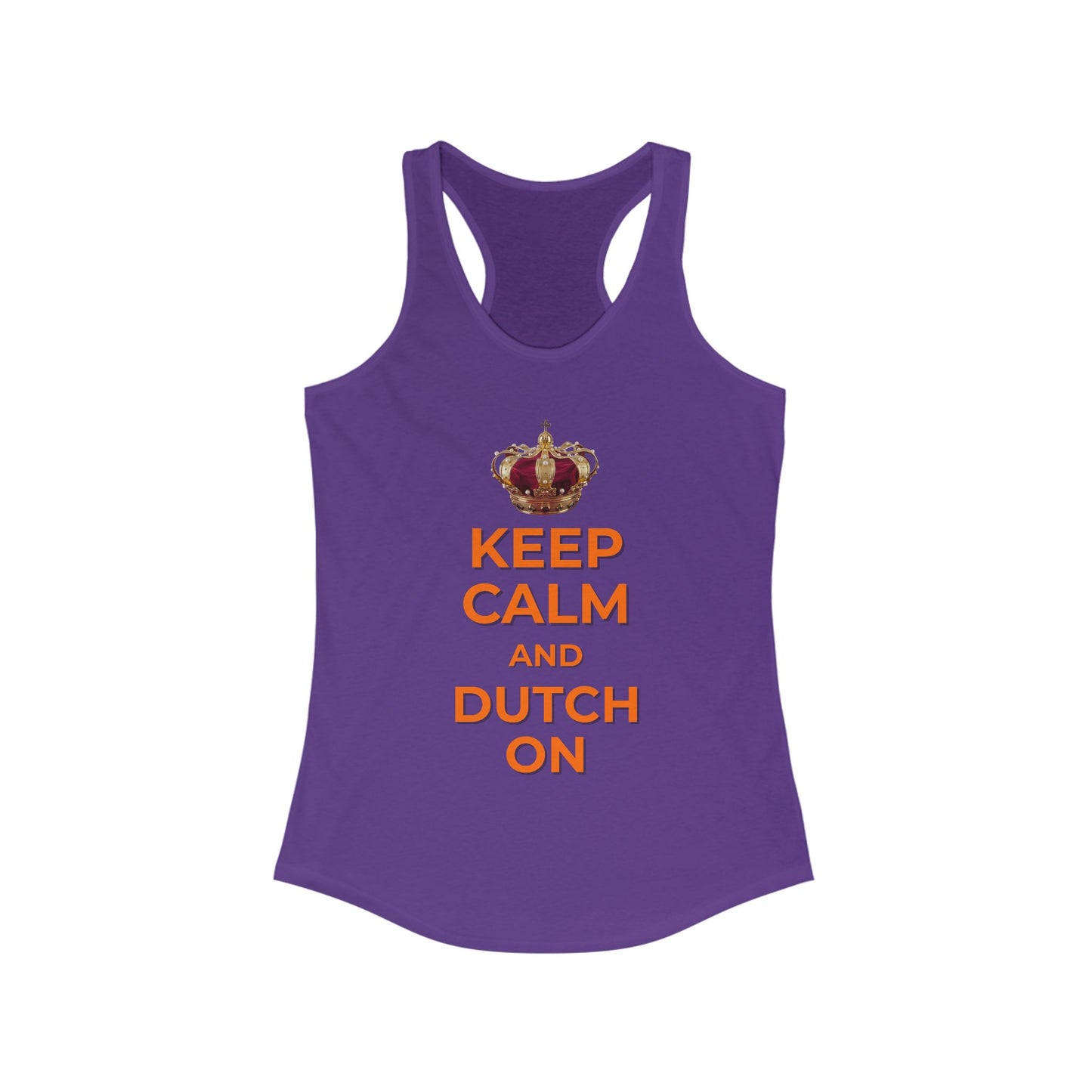 Keep Calm and Dutch On Racerback Tank, Summer Top, Vacation Tank, Gifts for Her, Festival Apparel, Casual Wear
