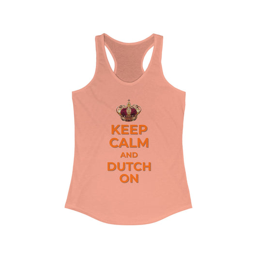 Keep Calm and Dutch On Racerback Tank, Summer Top, Vacation Tank, Gifts for Her, Festival Apparel, Casual Wear