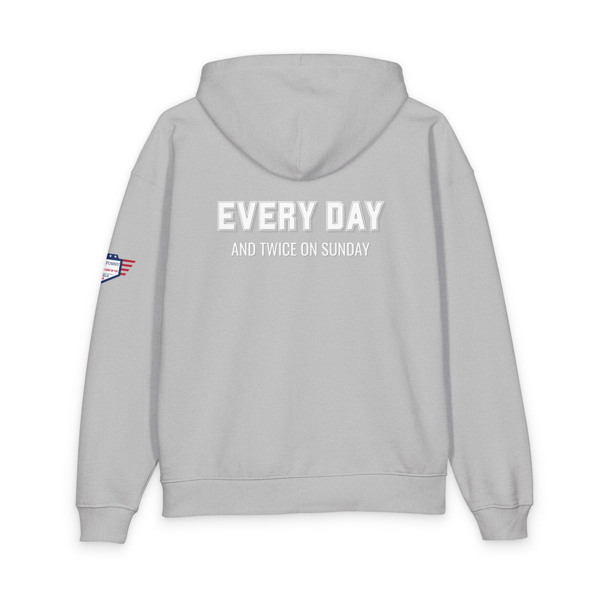 Close-up back of heather grey Bonus Dad hoodie: "EVERY DAY AND TWICE ON SUNDAY" embossed text