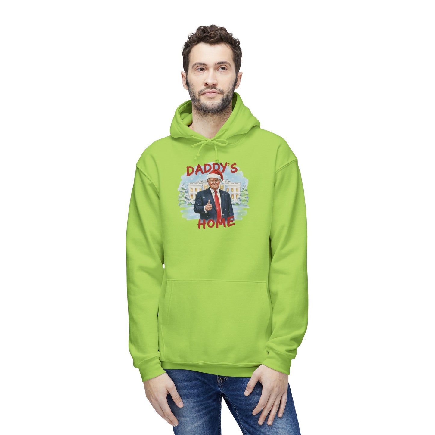 Man modeling front of lime green hoodie: Santa Trump at White House with "Daddy's Home" text