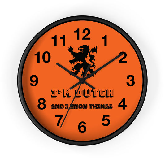 I’m Dutch and I Know Things Wall Clock, Home Decor for Dutch Culture Lovers, Unique Clock Gift for Netherlands Lovers, Modern Art Clock, Flag Inspired Design