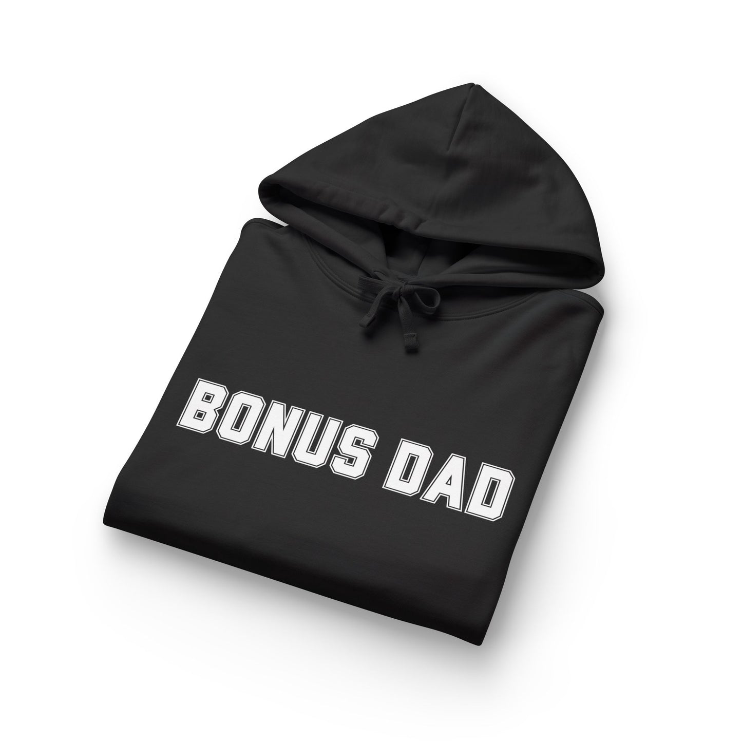 Folded black organic hoodie, front with prominent white embossed "BONUS DAD", hood open