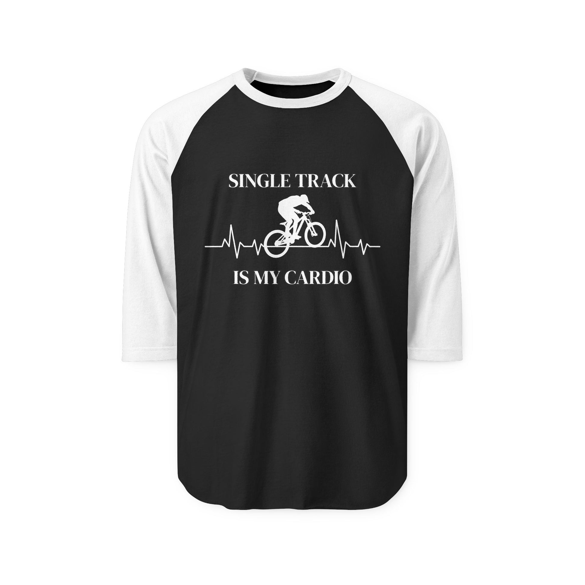 Front view of black raglan tee with white 3/4 sleeves, bold white "Single Track Is My Cardio" MTB rider on EKG graphic