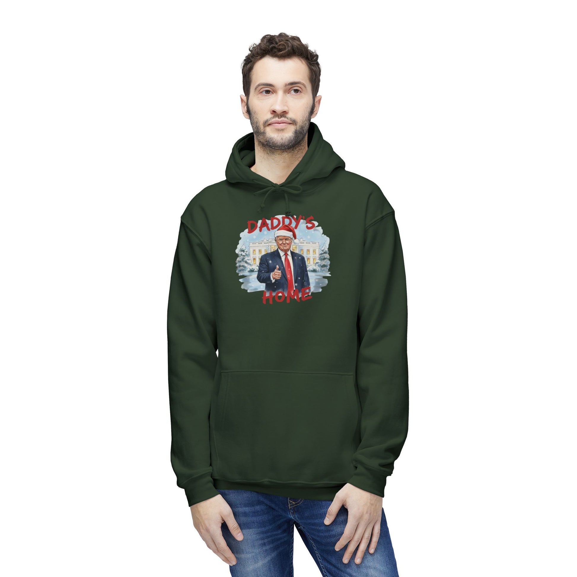 Man in hunter green "Daddy's Home" hoodie front: Trump in Santa hat before snowy White House